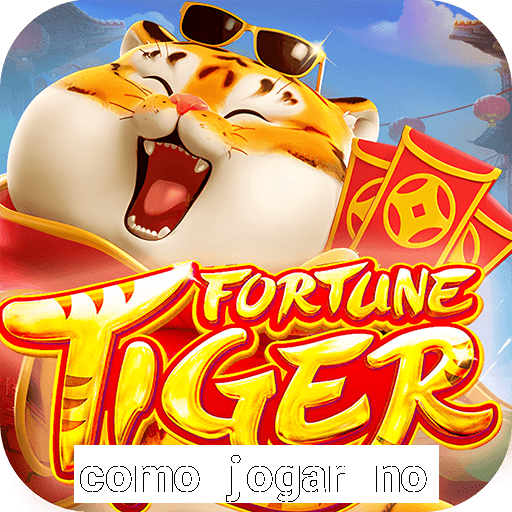 como jogar no tigre sem depositar
